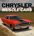 Chrysler Muscle Cars (Enthusiast Color)  by Mike Mueller